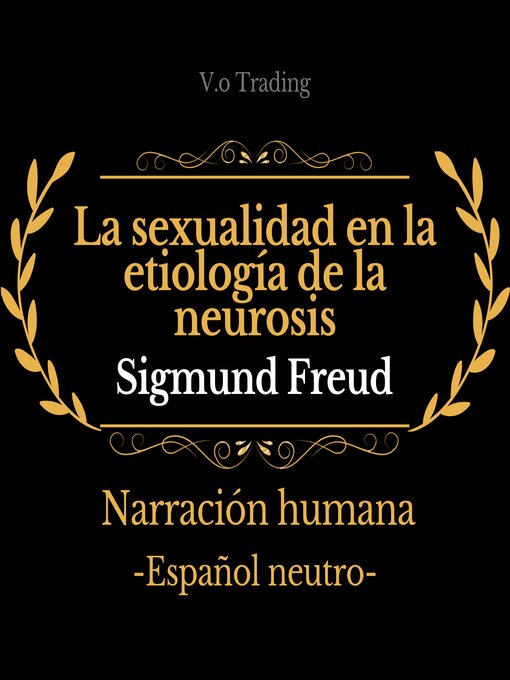 Title details for La sexualidad en la etiología de la neurosis by Sigmund Freud - Available